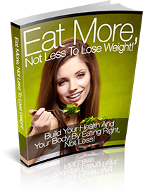 Eat-More,-Not-Less-To-Lose-Weight!_L